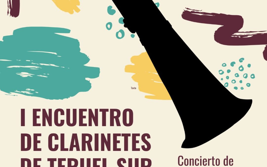 I Encuentro de Clarinetistas de Teruel Sur