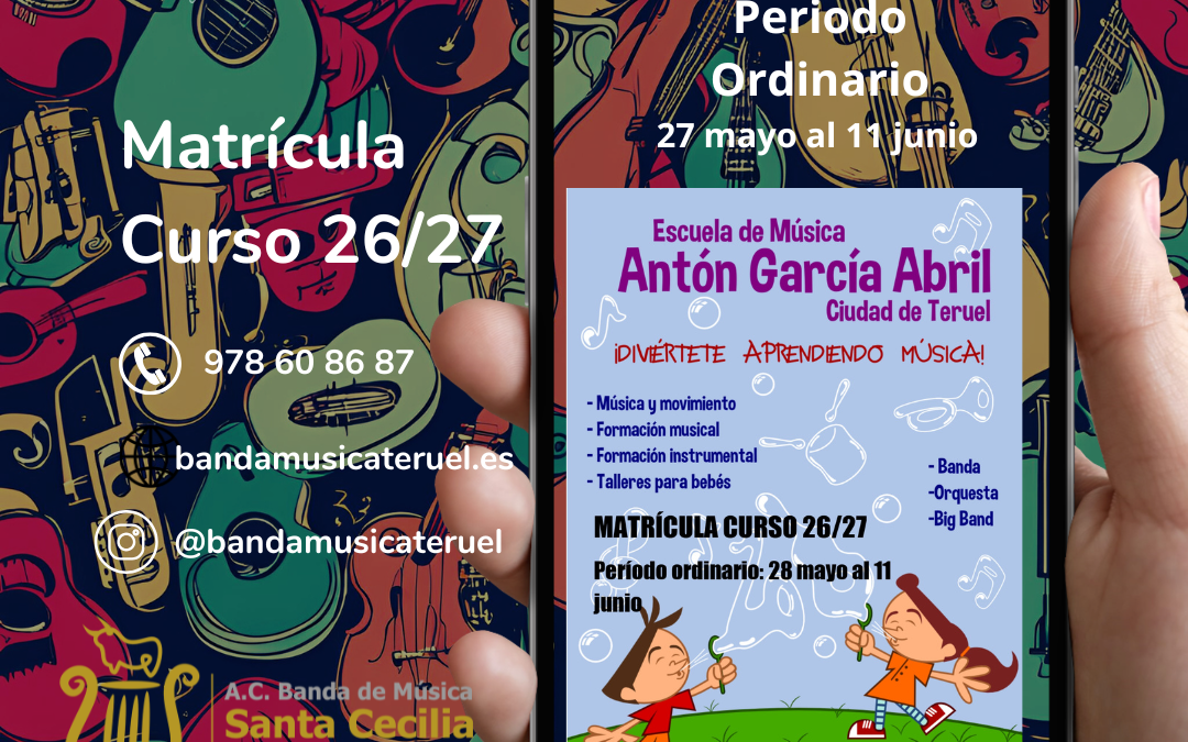 Matrícula Curso 2026/2027 – Escuela Pública de Música «Antón García Abril Ciudad de Teruel»