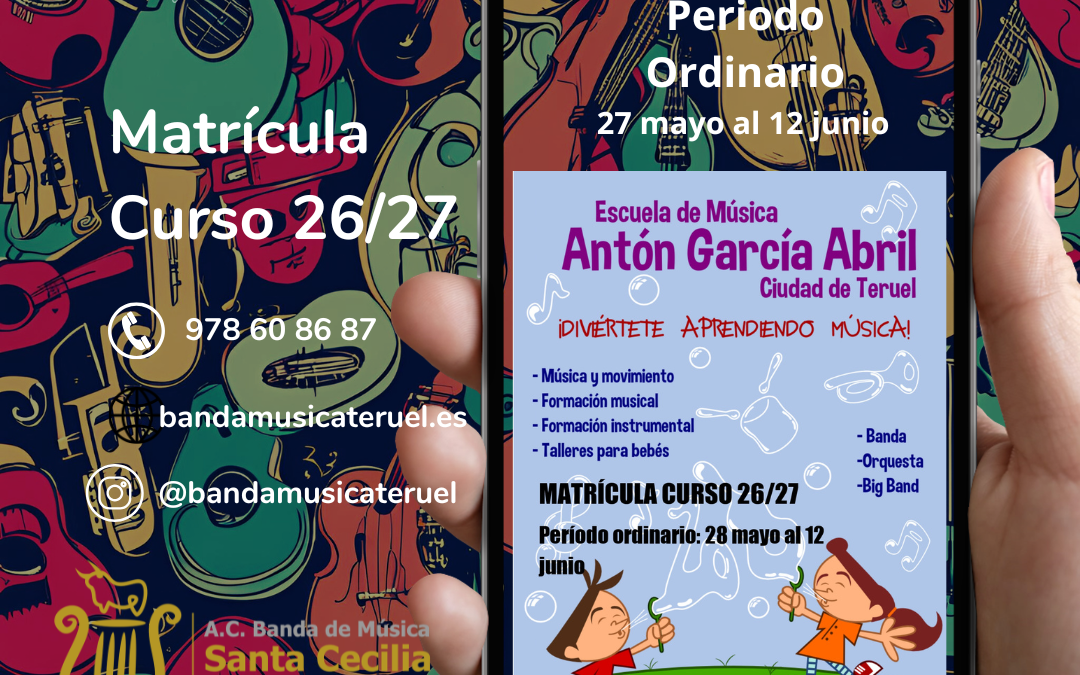 Matrícula Curso 2026/2027 – Escuela Pública de Música «Antón García Abril Ciudad de Teruel»
